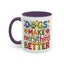 Animal Mug - Dogs Make Everything Better