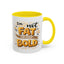 Humor Mug - I'm Not Fat