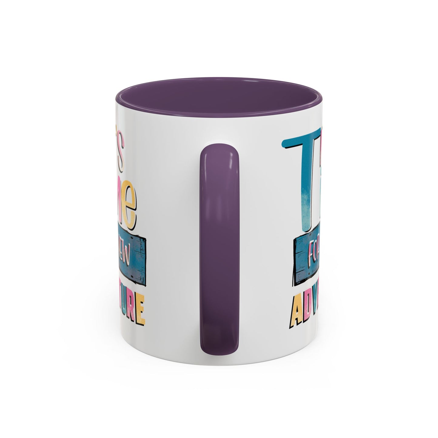 Adventure Mug - It's Time For A New Adventure
