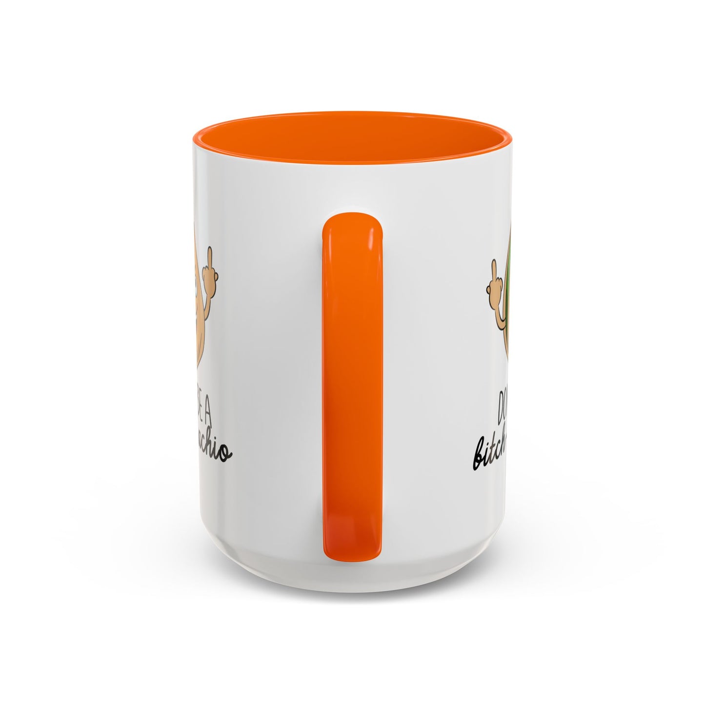 Adult Mug - Don't Be A Bitch-Stachio