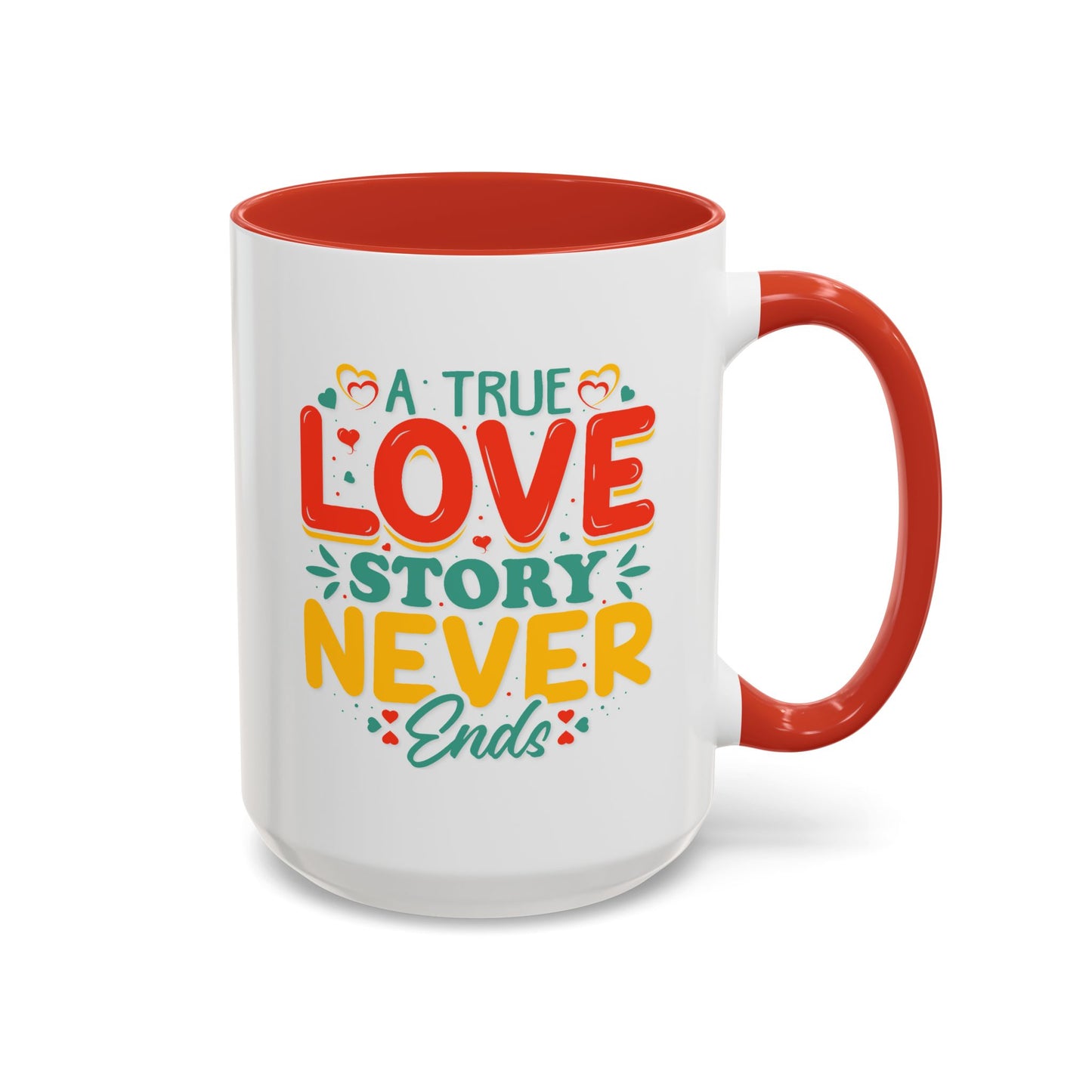 Anniversary Mug - A true Love Story Never Ends