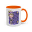 Humor Mug - I'm Not Being a Bitch