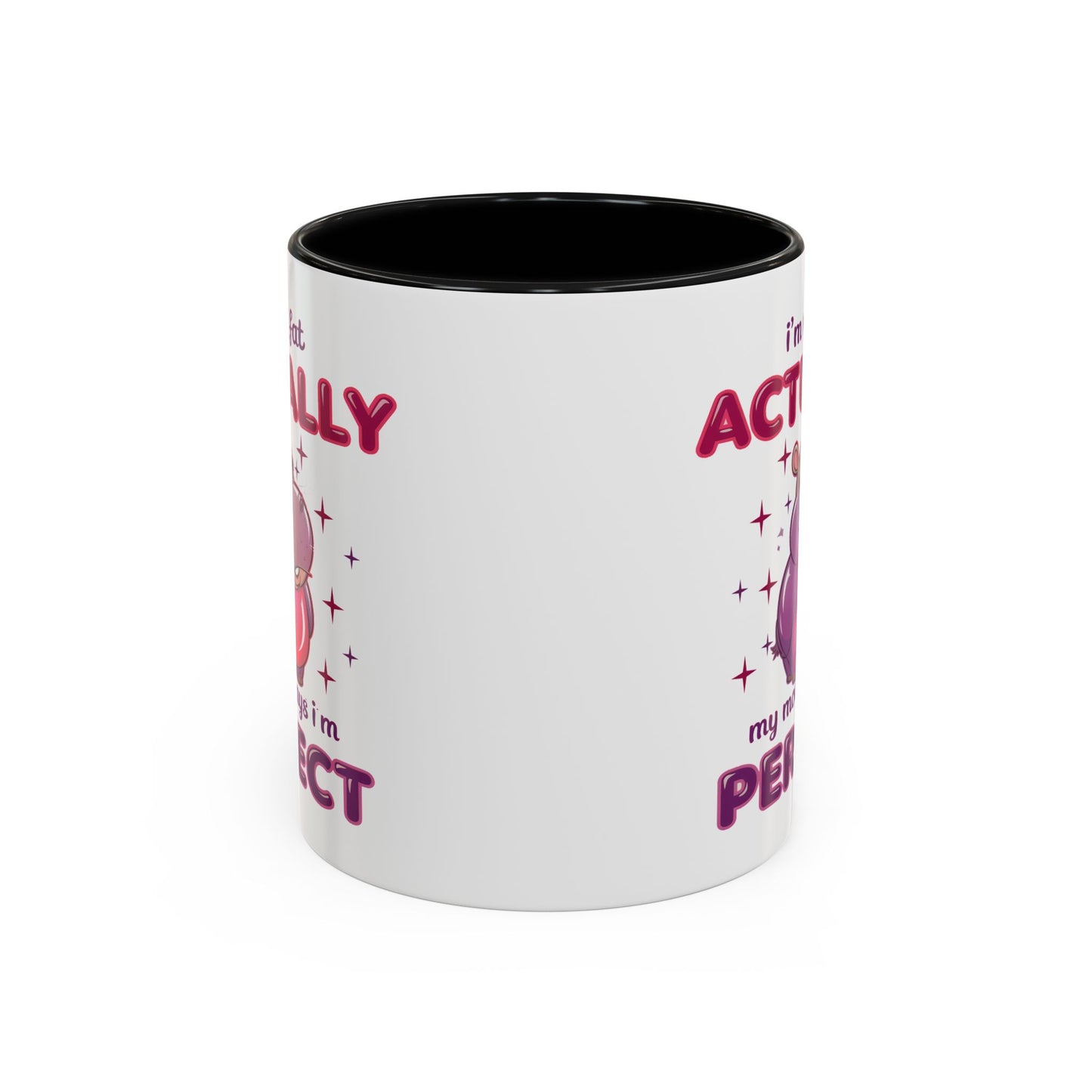 Humor Mug - I'm Not Fat