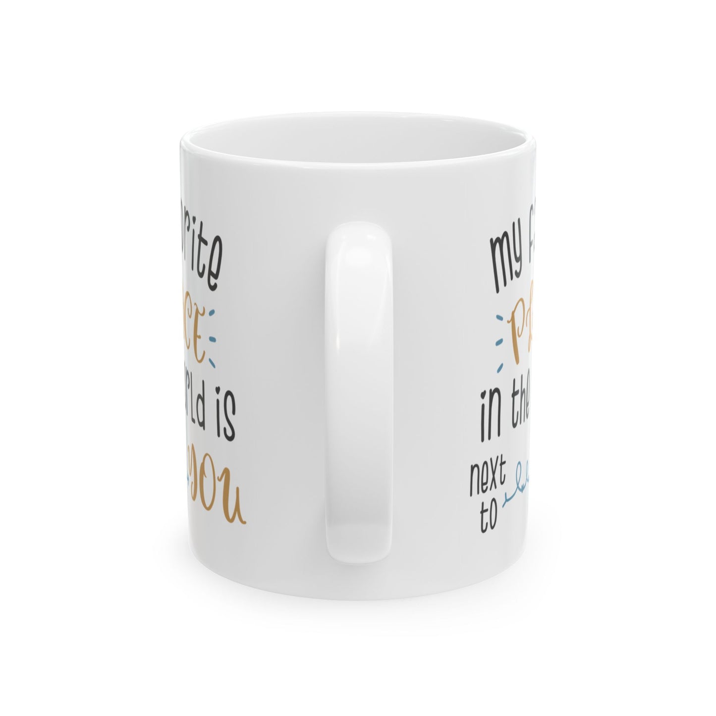 Anniversary Mug - My Favourite Place