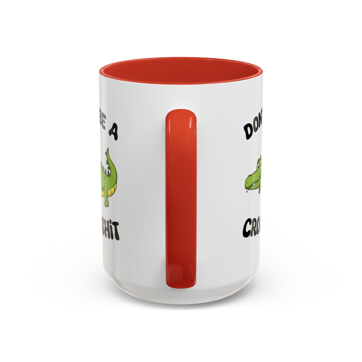 Adult Mug - Don't Be A Crocoshit