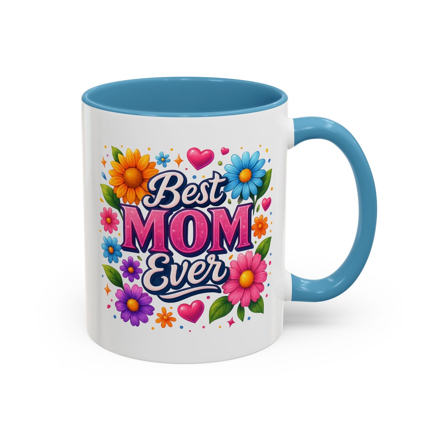 Mother's Day Mug - Best Mom Ever Flowers