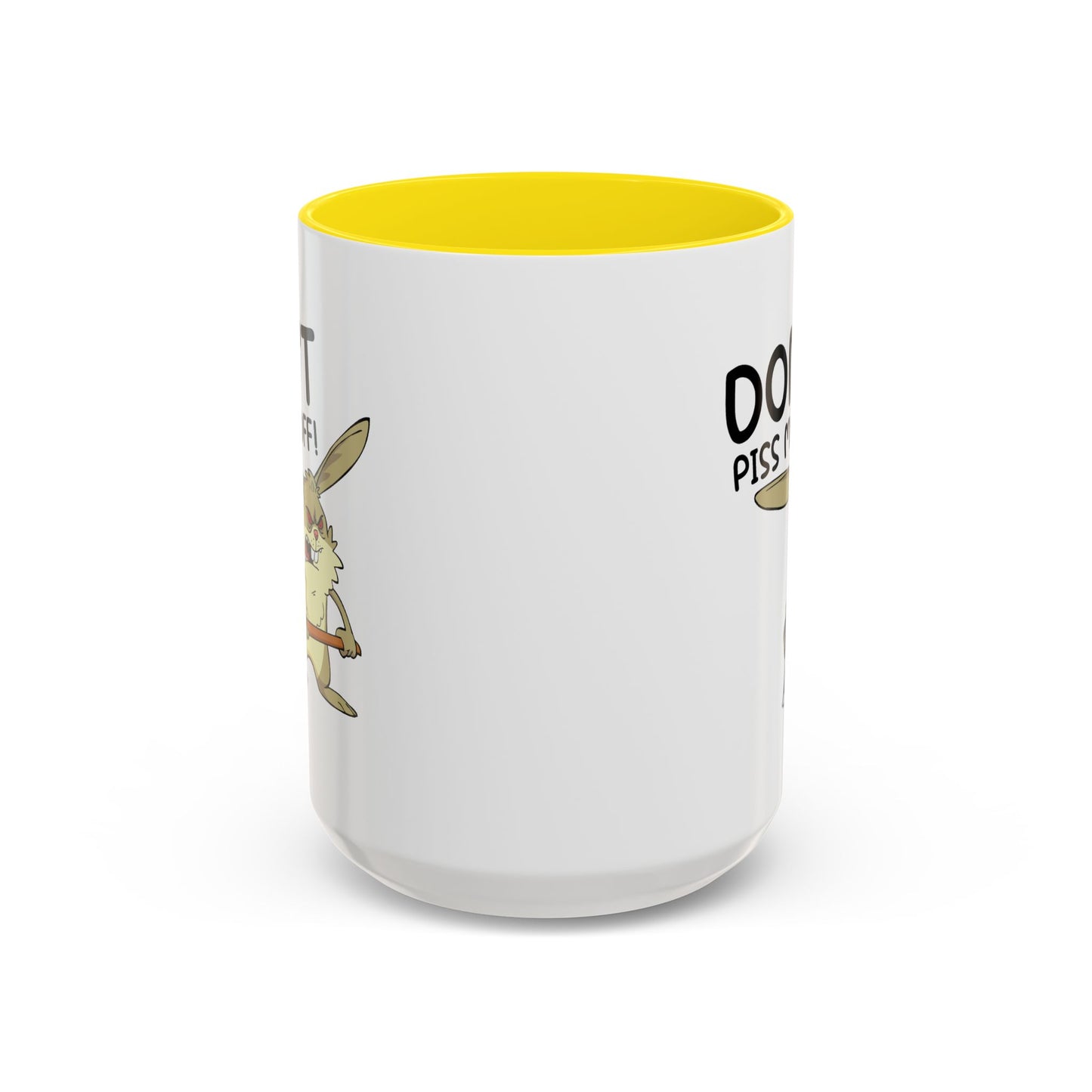 Adult Mug - Don't Piss Me Off