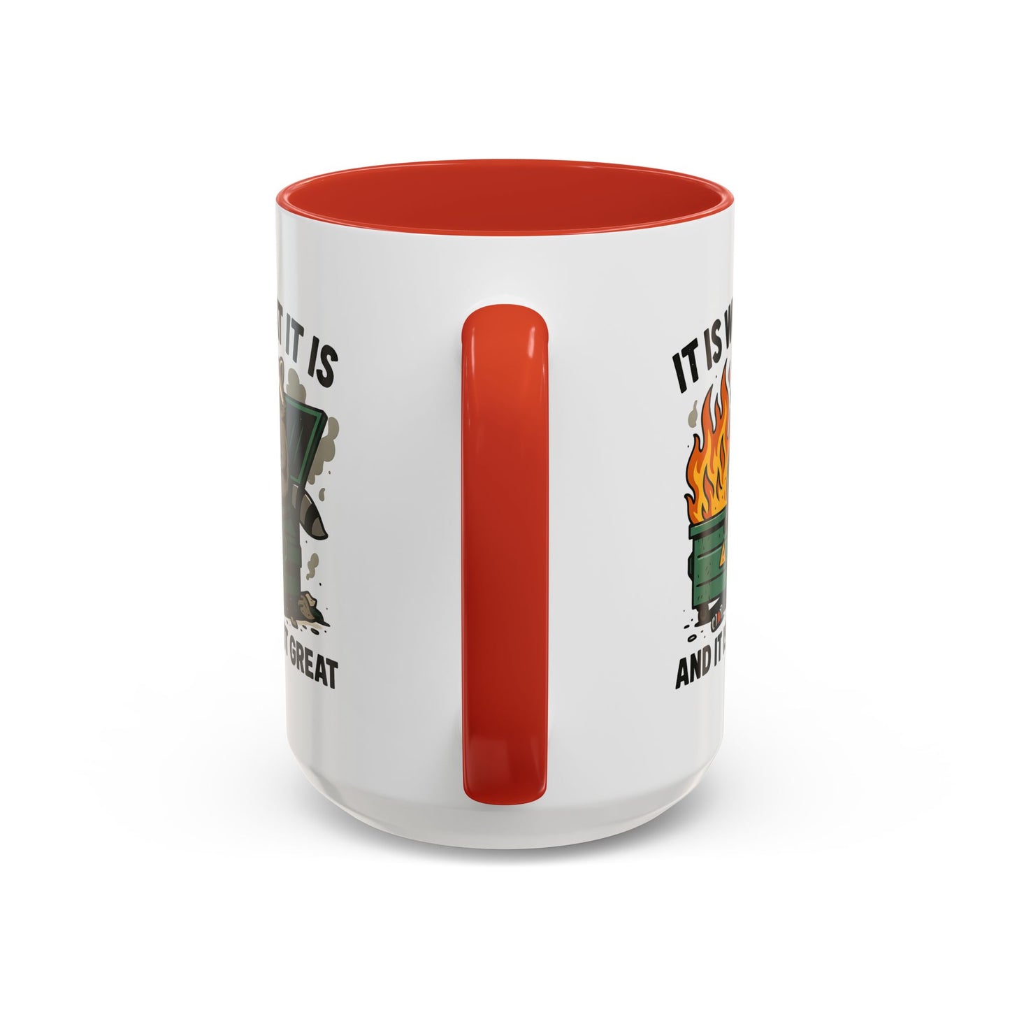 Humor Mug - It Is What It Is