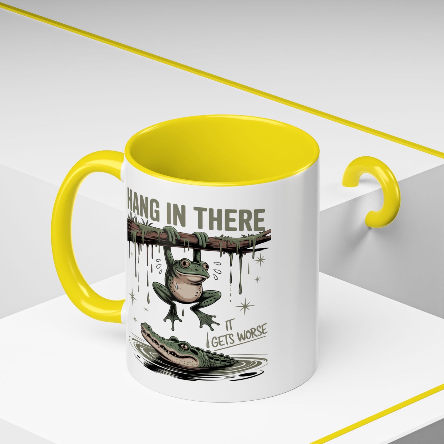 Humor Mug - Hang In There It Gets Worse