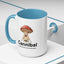 Humor Mug - Cannibal Someone Who Is
