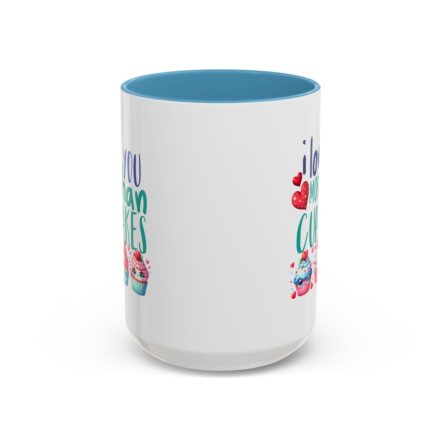 Anniversary Mug - I Love You More Than Cupcakes