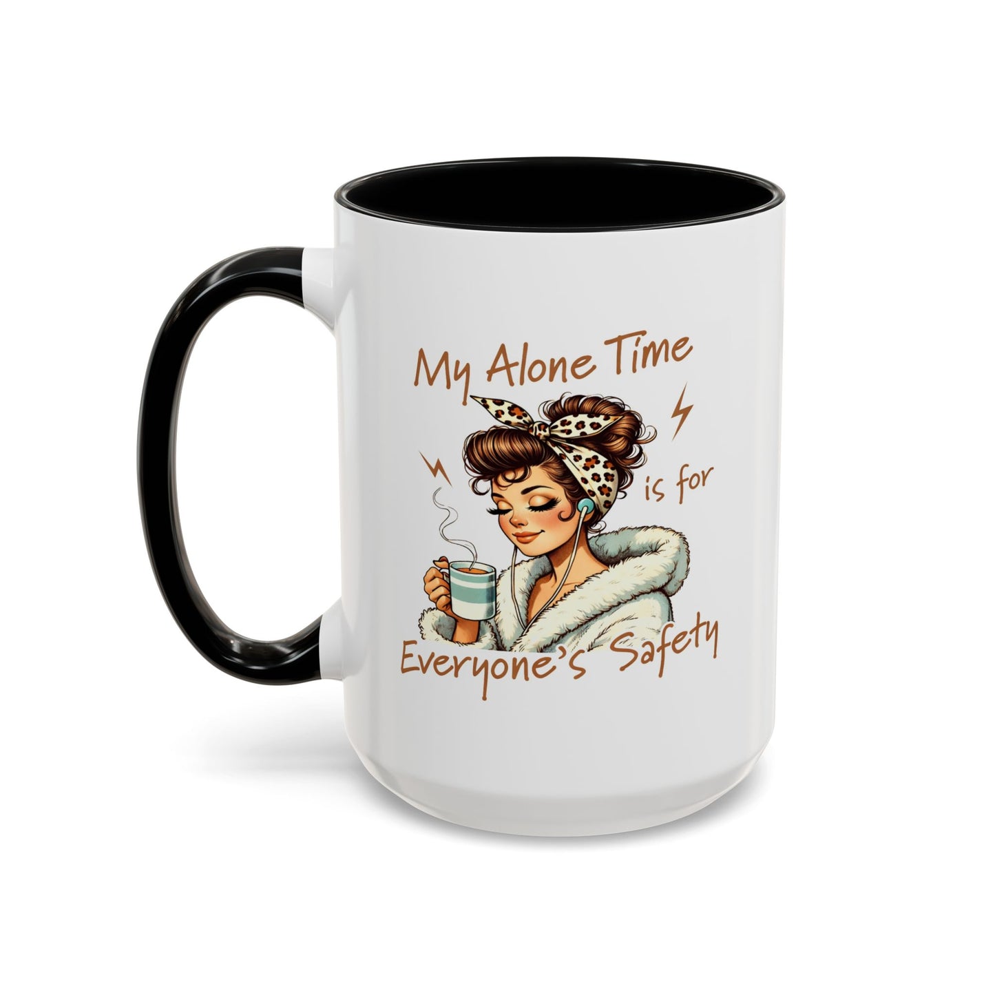 Humor Mug - My Alone Time