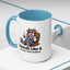 Humor Mug - Sounds Like A
