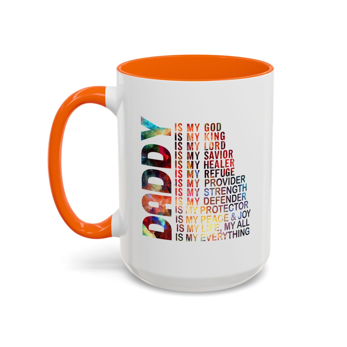 Father's Day Mug - Daddy is My Everthing