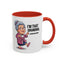 Humor Mug - I'm That Grandma