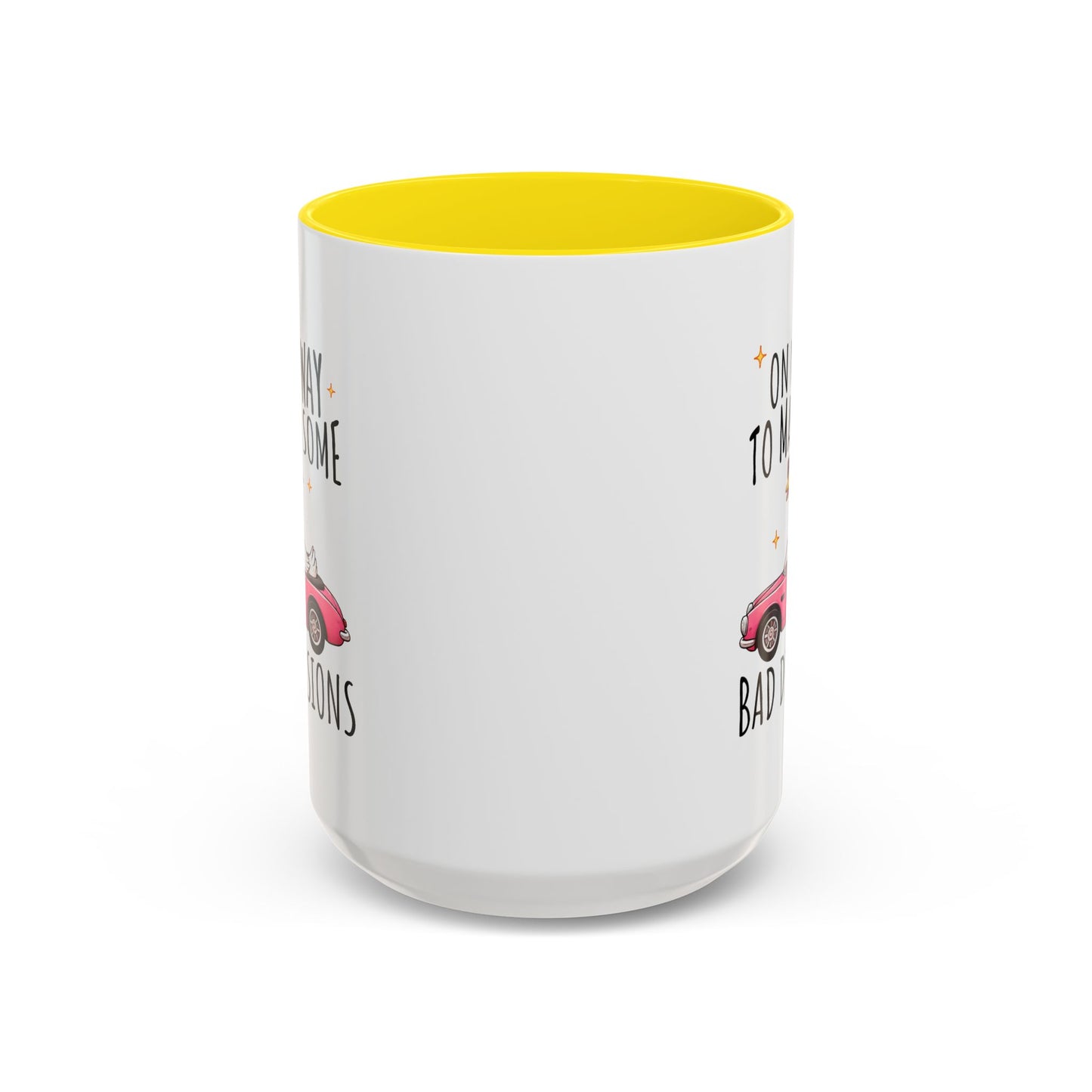 Humor Mug - On My Way to Make