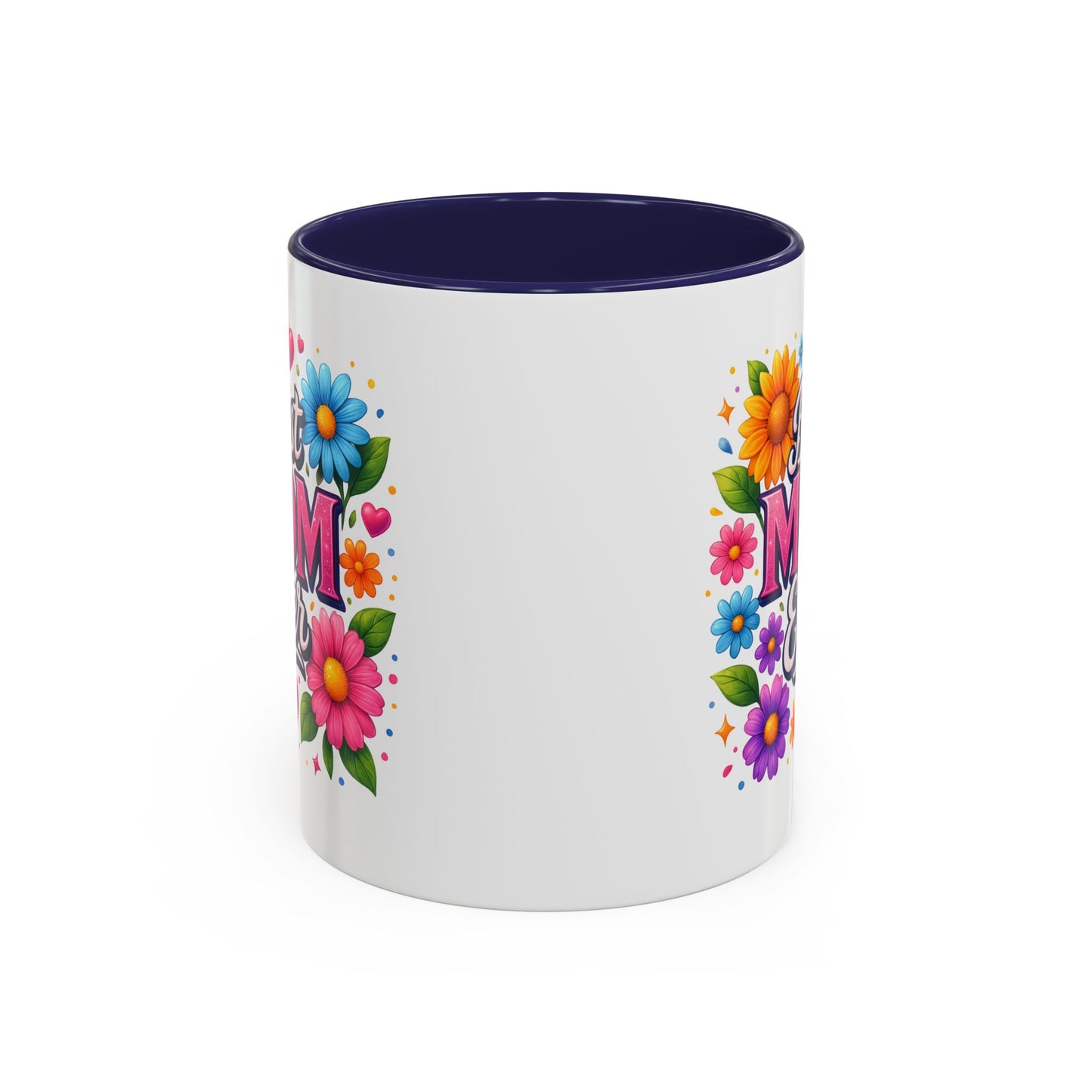 Mother's Day Mug - Best Mom Ever Flowers