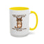 Humor Mug - Your Stupidity is Showing Again