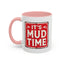 Adventure Mug - It's Mud Time