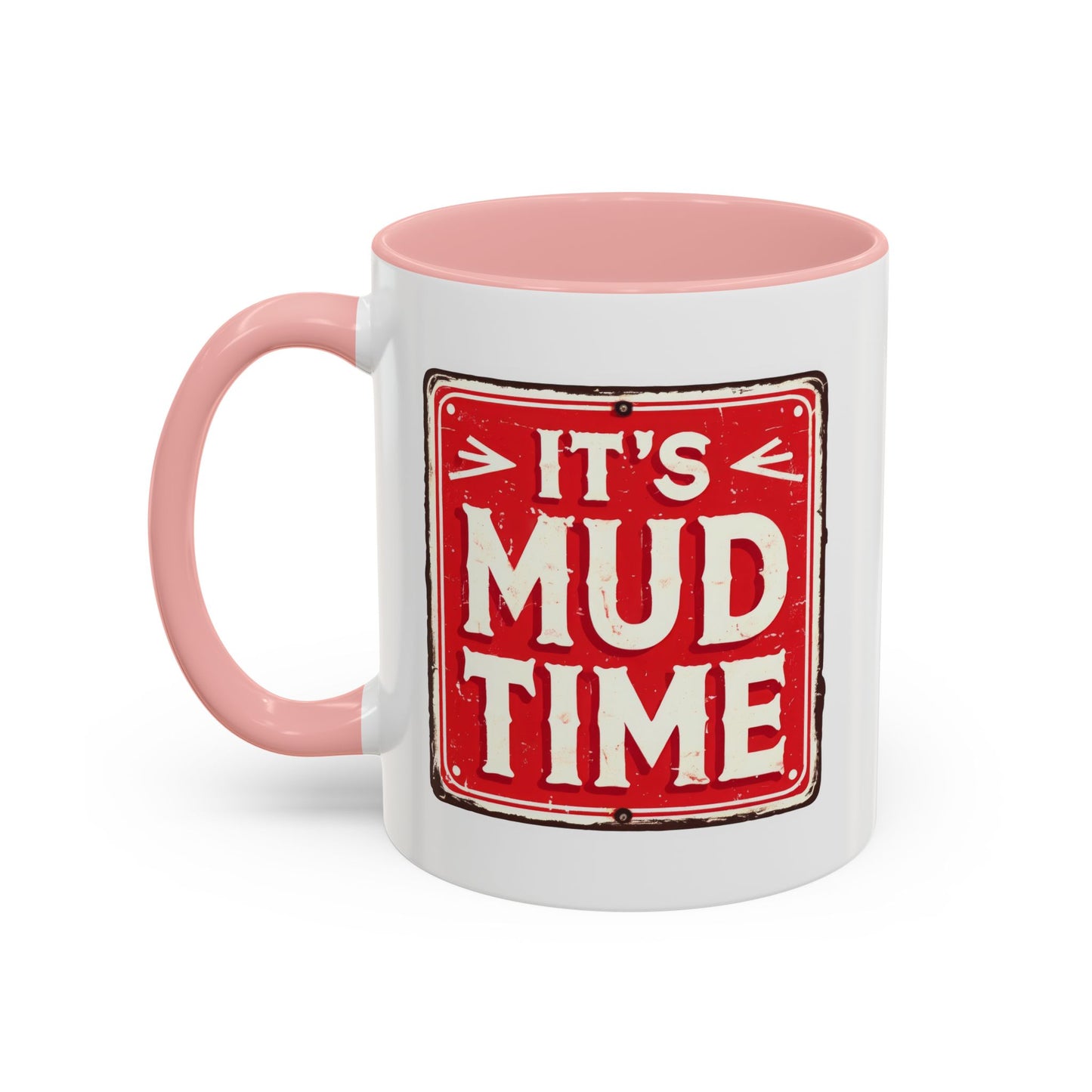Adventure Mug - It's Mud Time