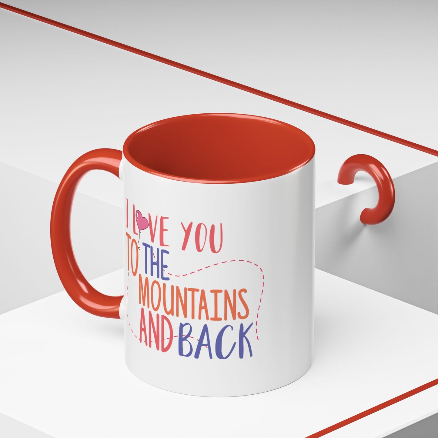 Adventure Mug - I Love You To The Mountains