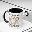 Animal Mug - Don't Rush Me