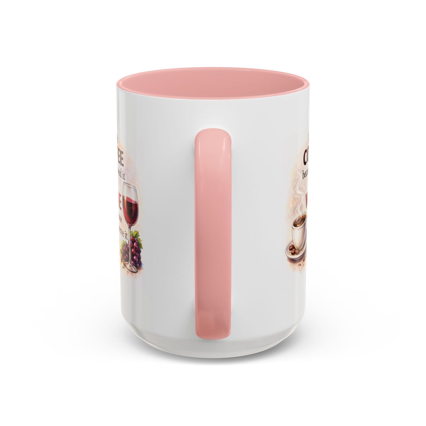 Humor Mug - I Drink Coffee Because I Need It