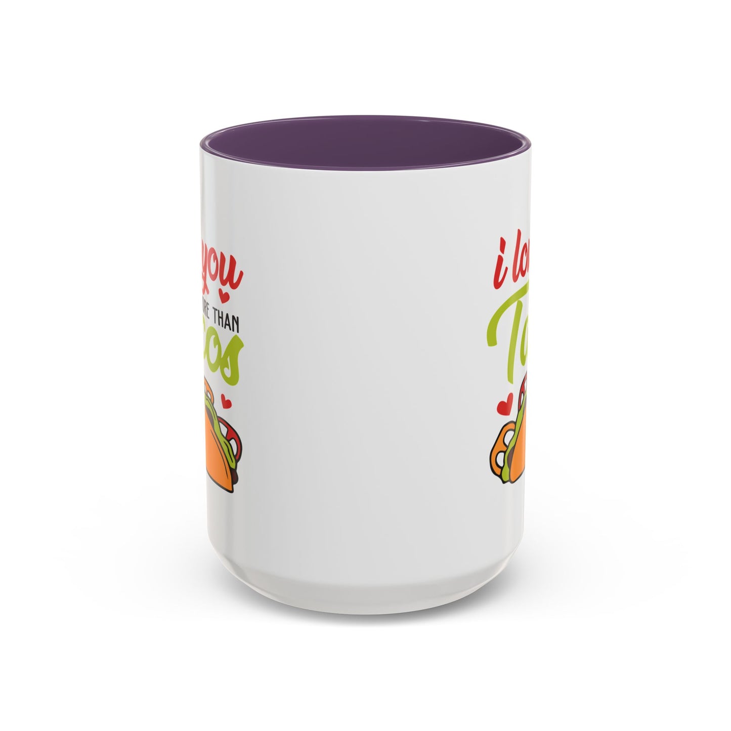 Anniversary Mug - I Love You More Than Tacos
