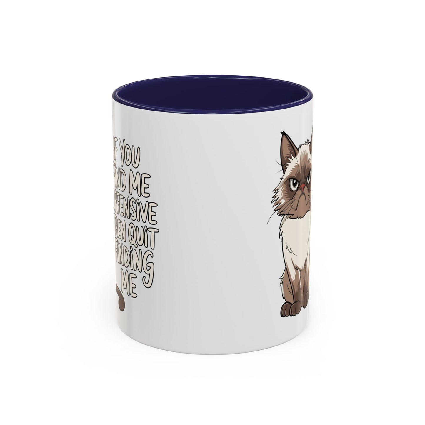 Animal Mug - If You Find Me Offensive