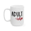 Humor Mug - Adult-ish