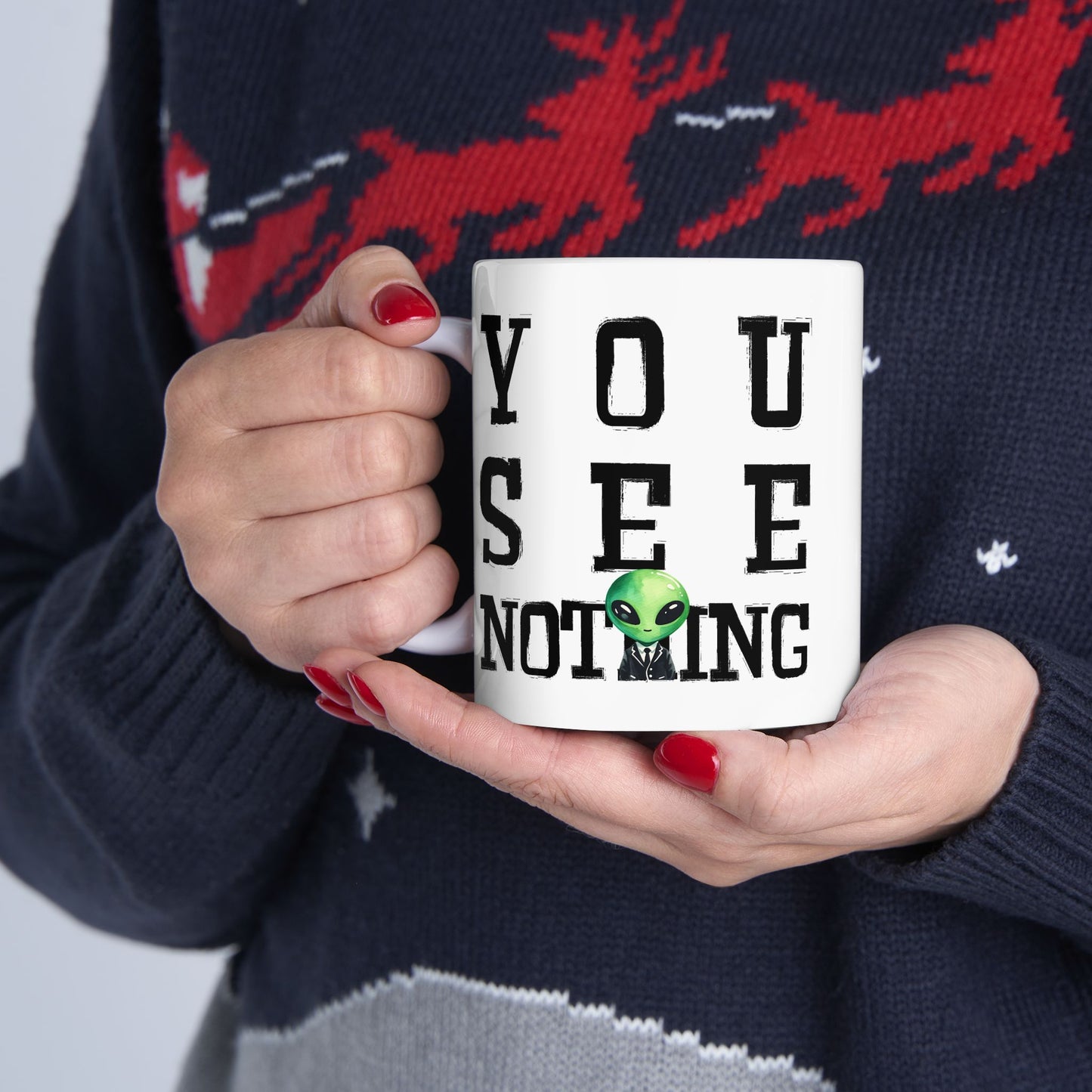 Alien Mug - You See Nothing