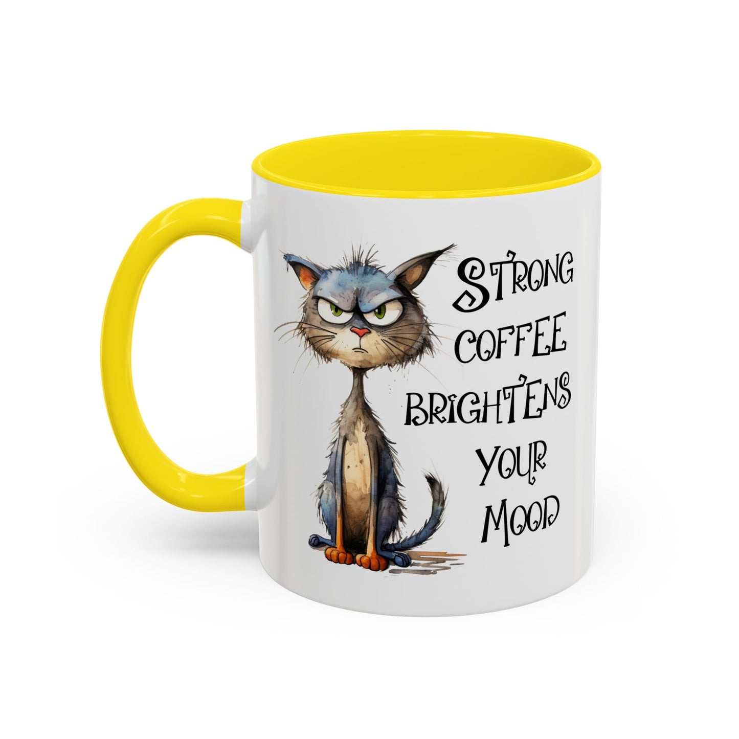Humor Mug - Strong Coffee Brightens Your Mood