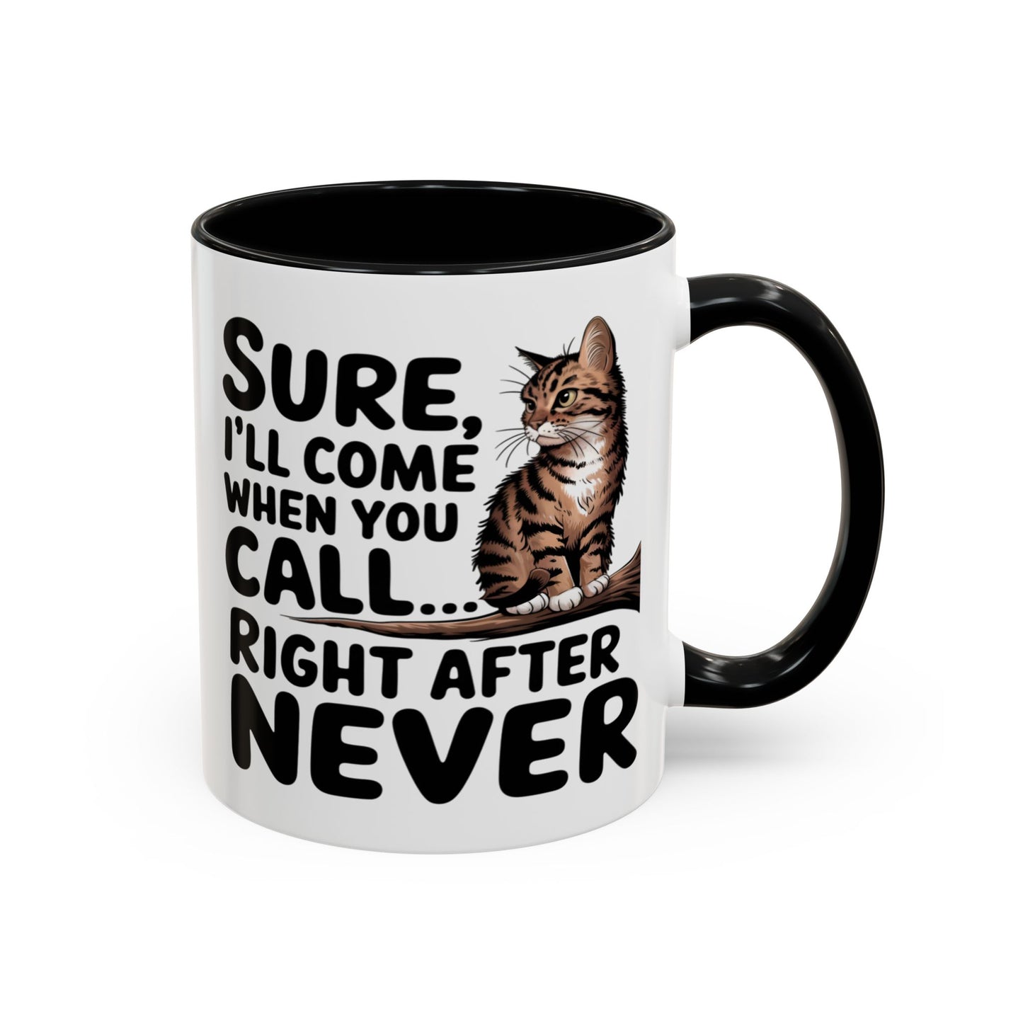 Animal Mug - Sure I'll Come When You Call