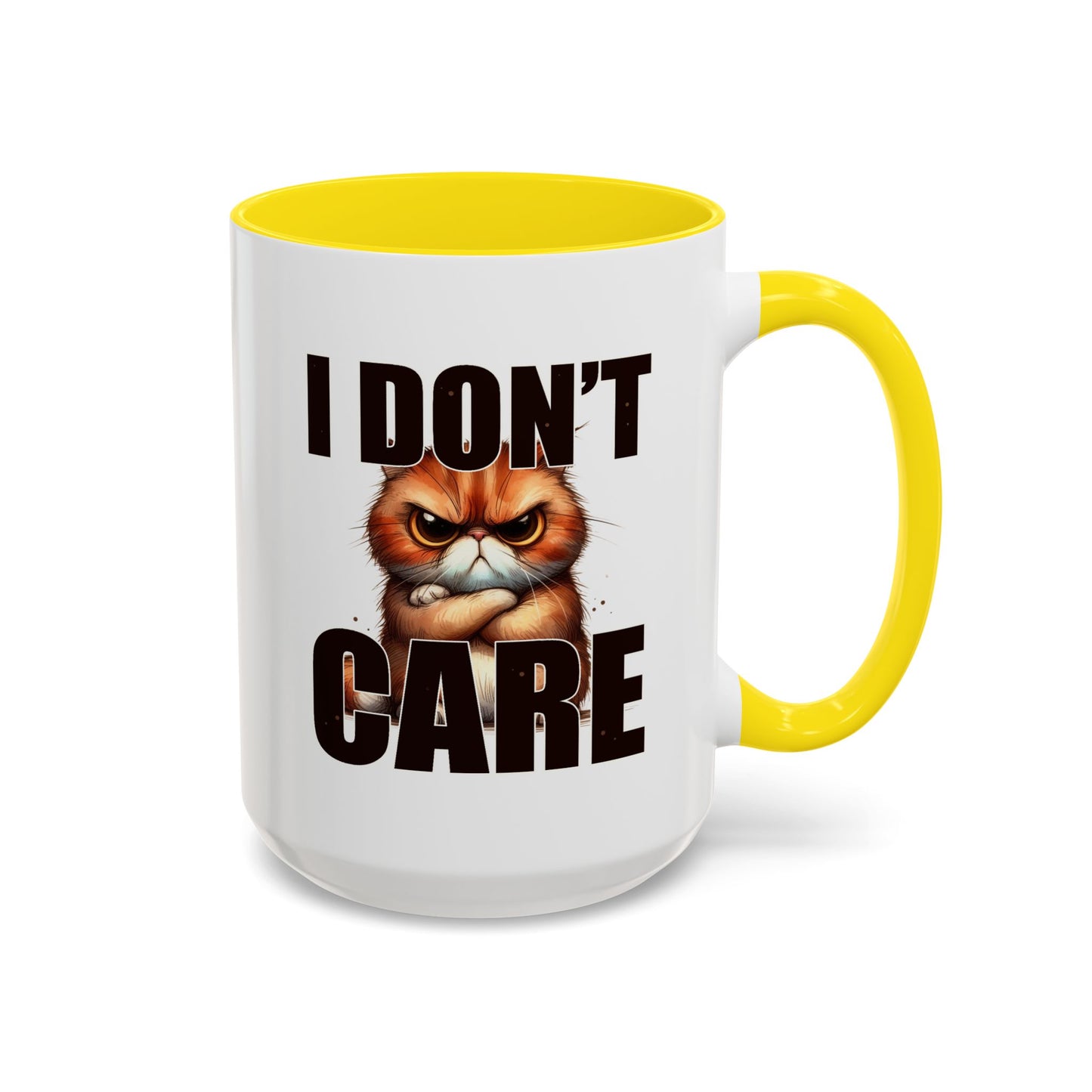 Humor Mug - I Don't Care