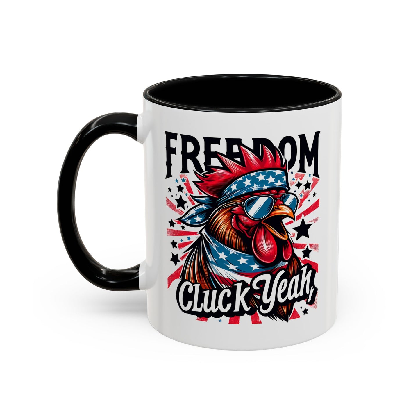 4th of July Mug - Freedom Cluck Yeah!