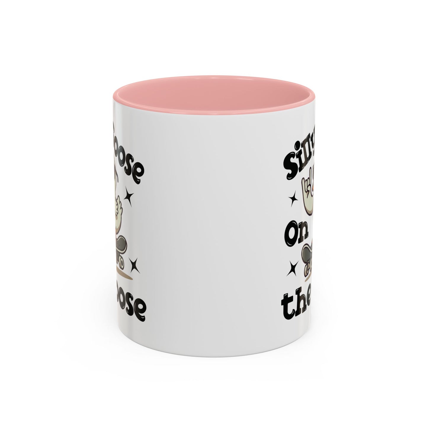Humor Mug - Silly Goose On The Loose