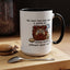 Humor Mug - No Man Has Ever Won a Game