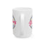 Motivation Mug - Be Strong Be Brave Be Fearless