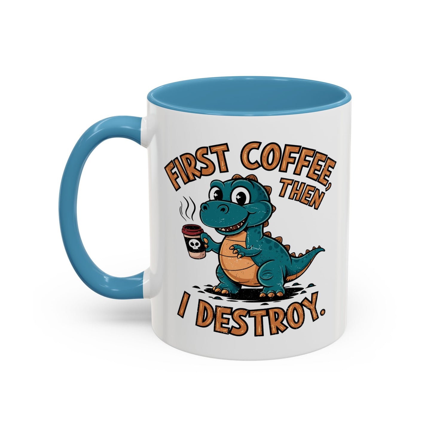 Humor Mug - First Coffee Then