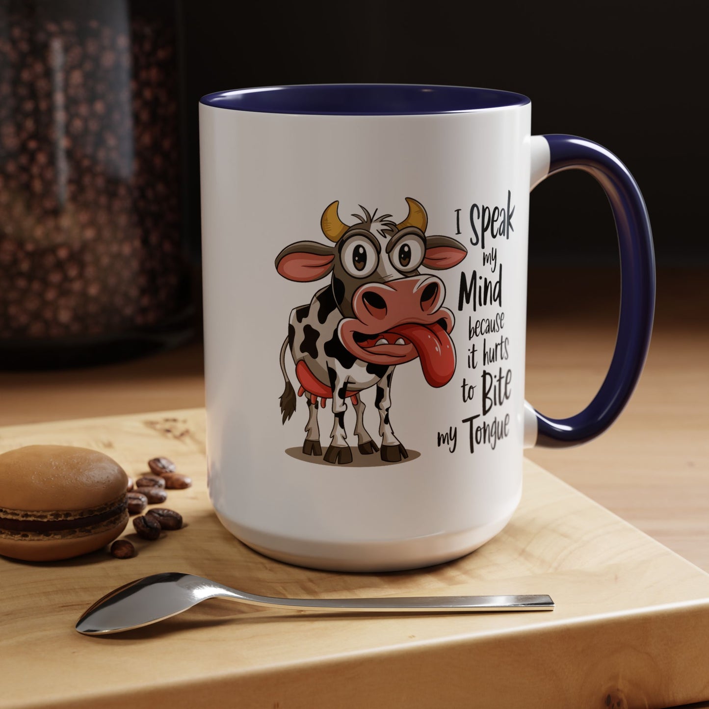Humor Mug - I Speak My Mind