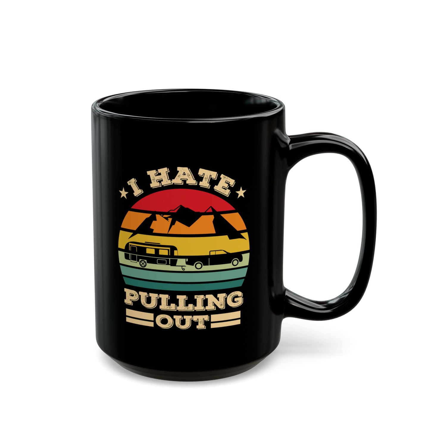 Adventure Mug - I Hate Pulling Out