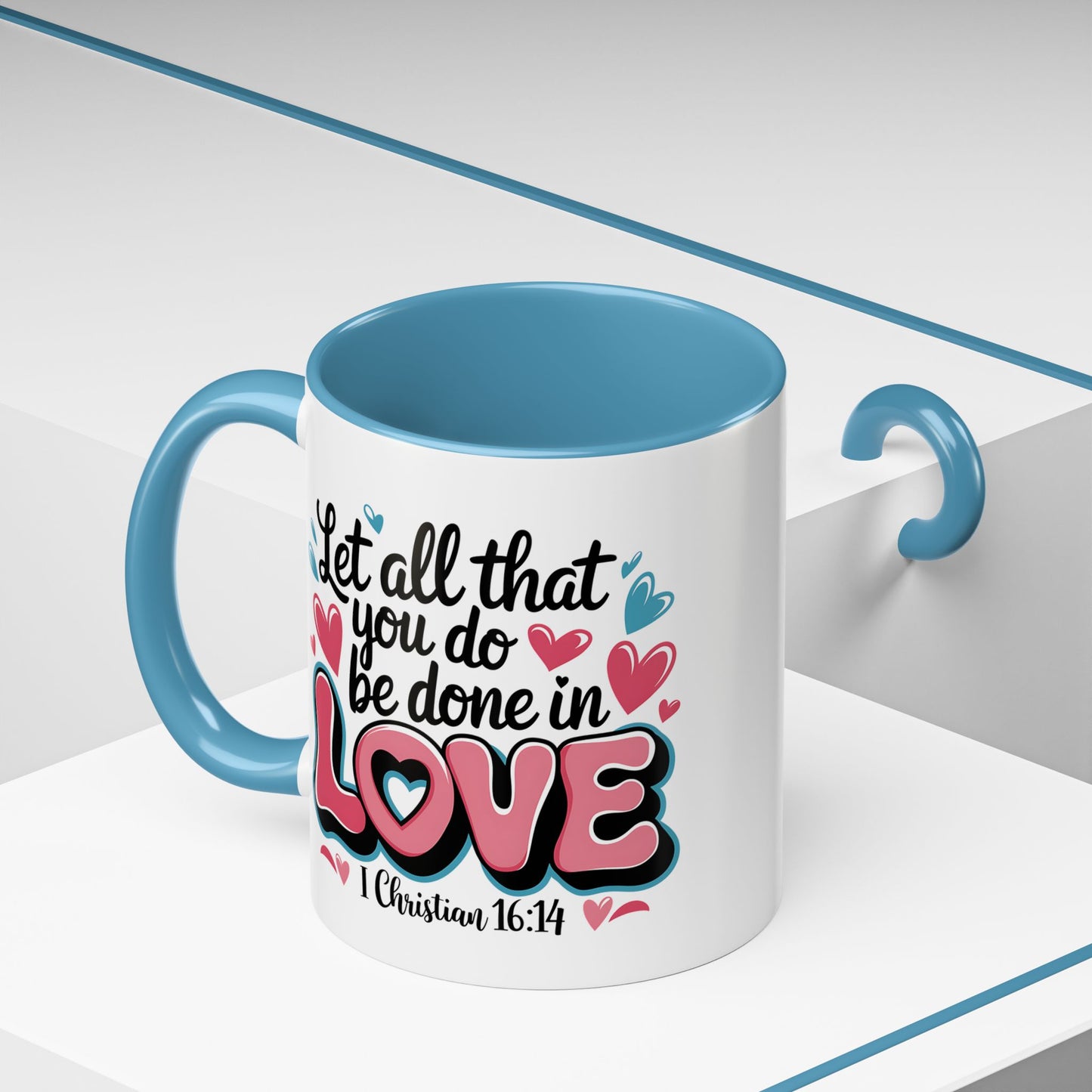 Anniversary Mug - Let All That You Do