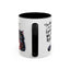 Humor Mug - I Am Not Arguing