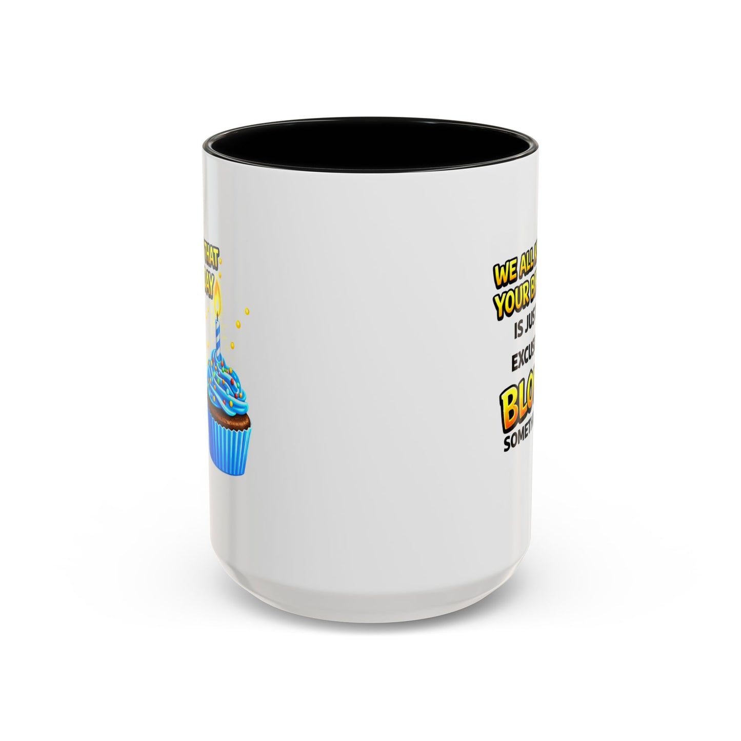 Birthday Mug - We All Know