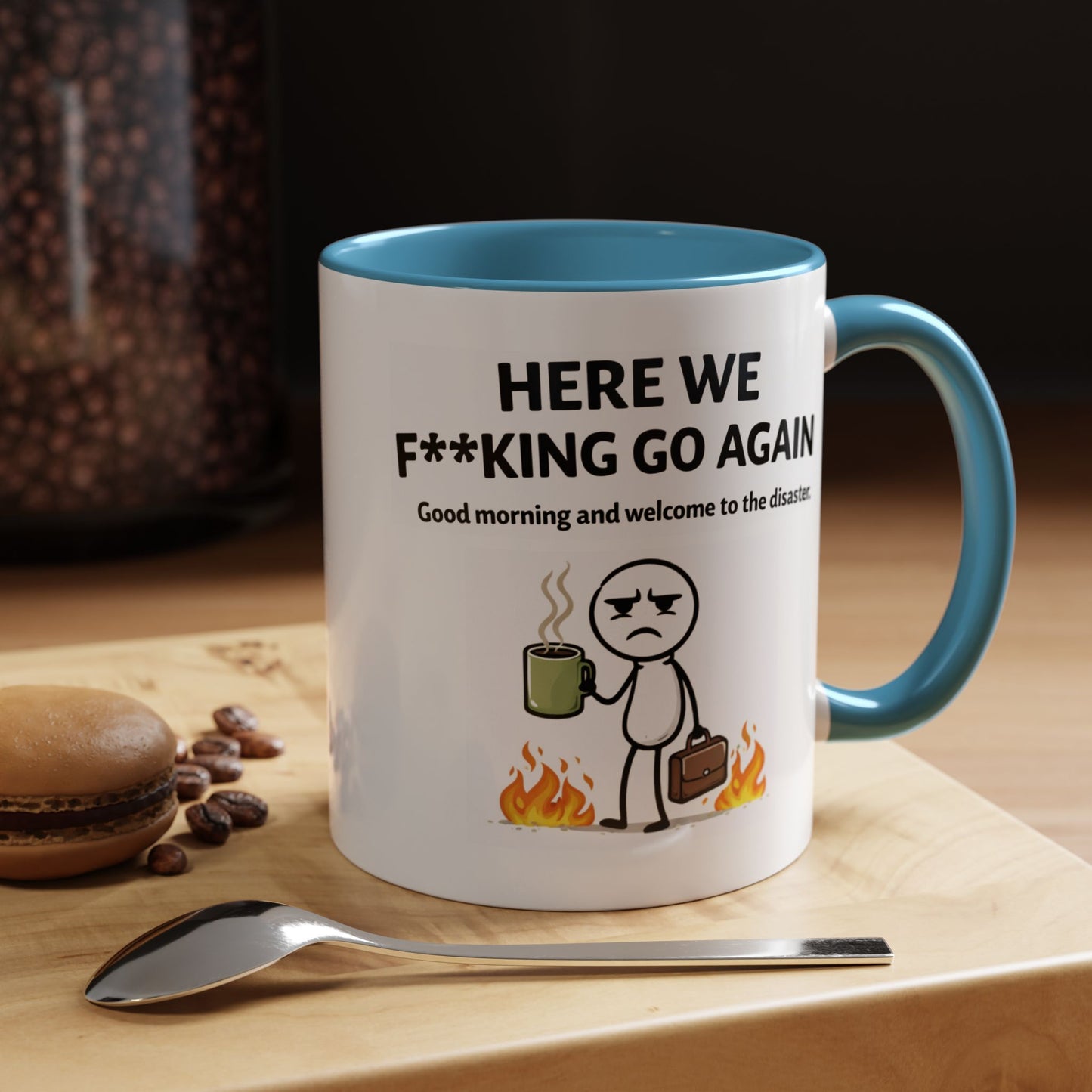 Office Mug - Here We F**cking Go Again