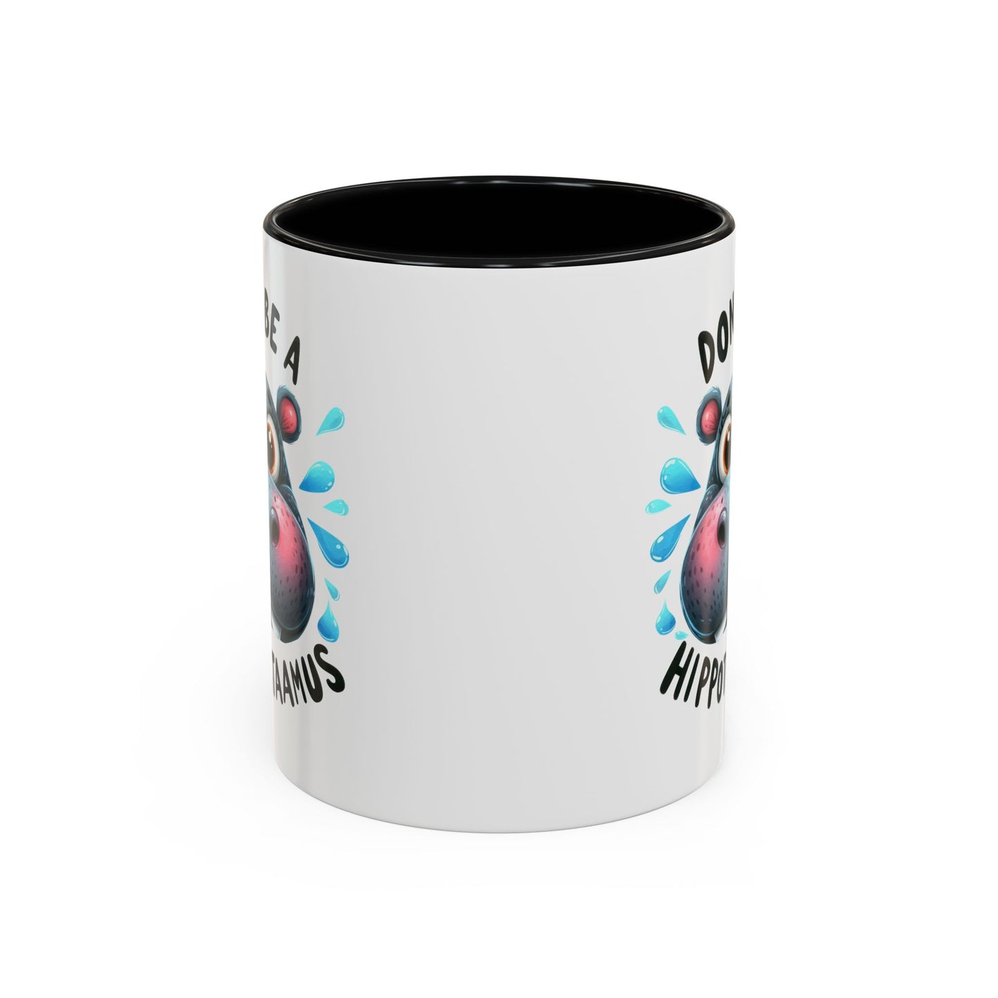 Humor Mug - Don't Be a Hippotwataamus