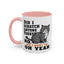 Animal Mug - Did I Scratch Anyone Today?