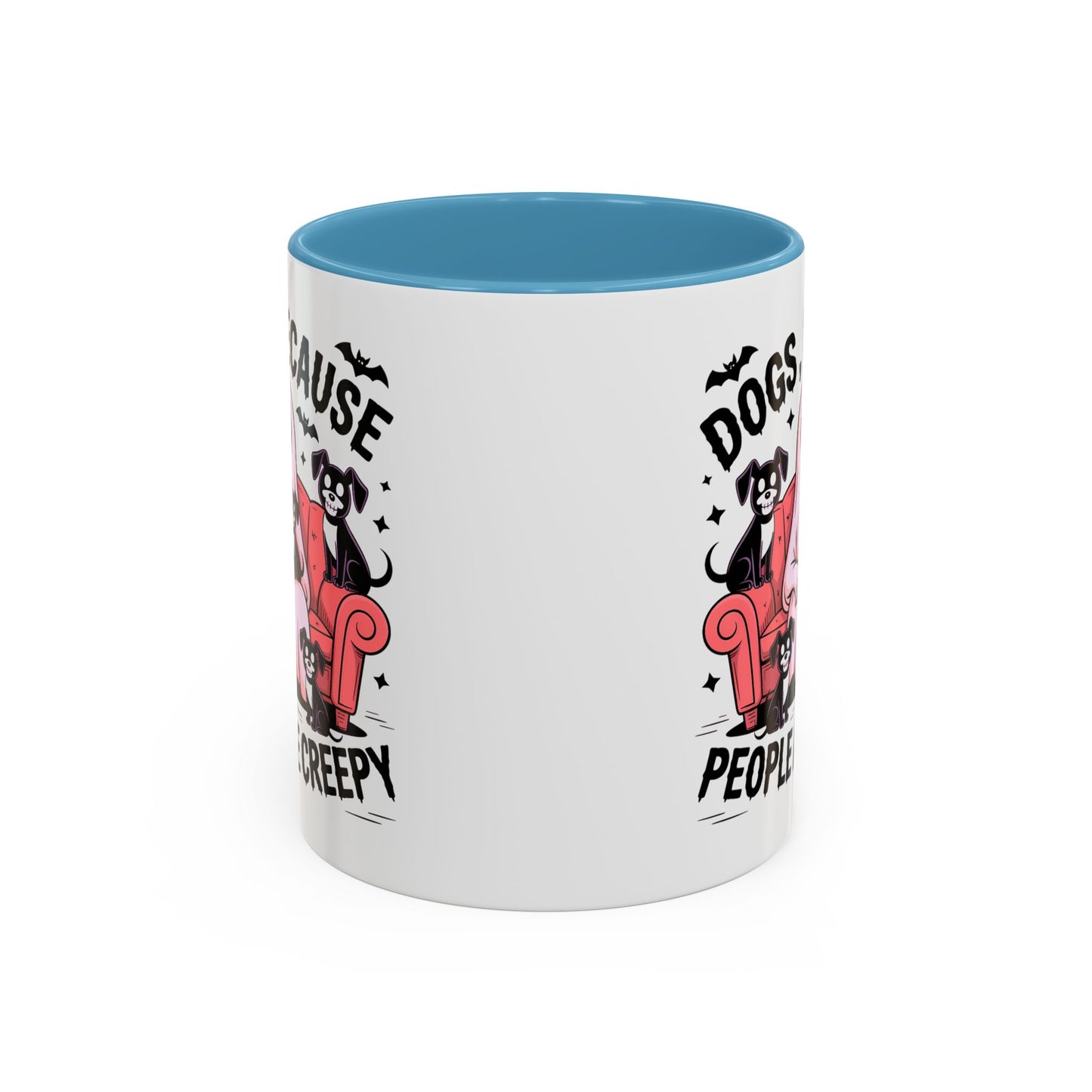 Animal Mug - Dogs Because People Are Creepy