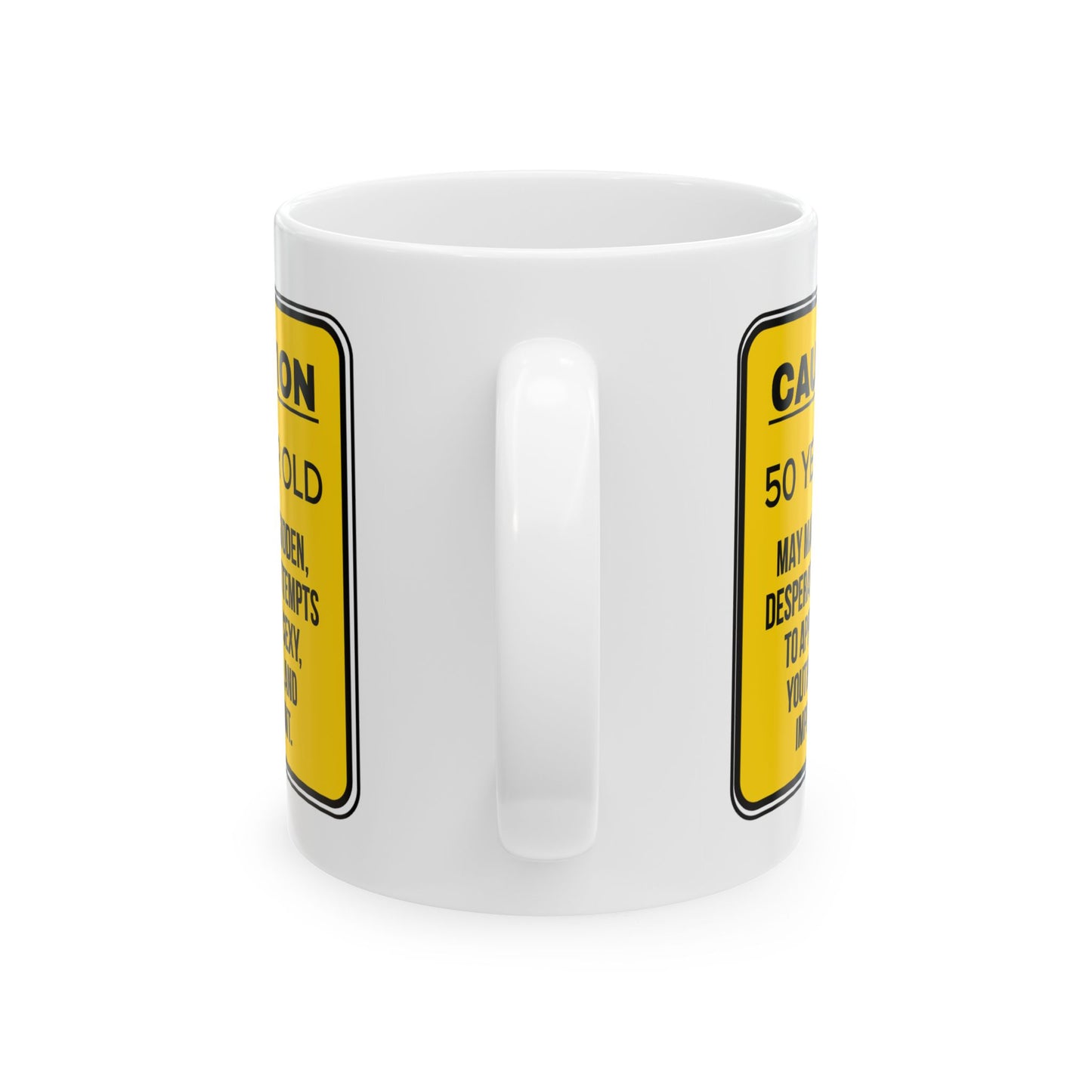 Birthday Mug - Caution 50 Year Old