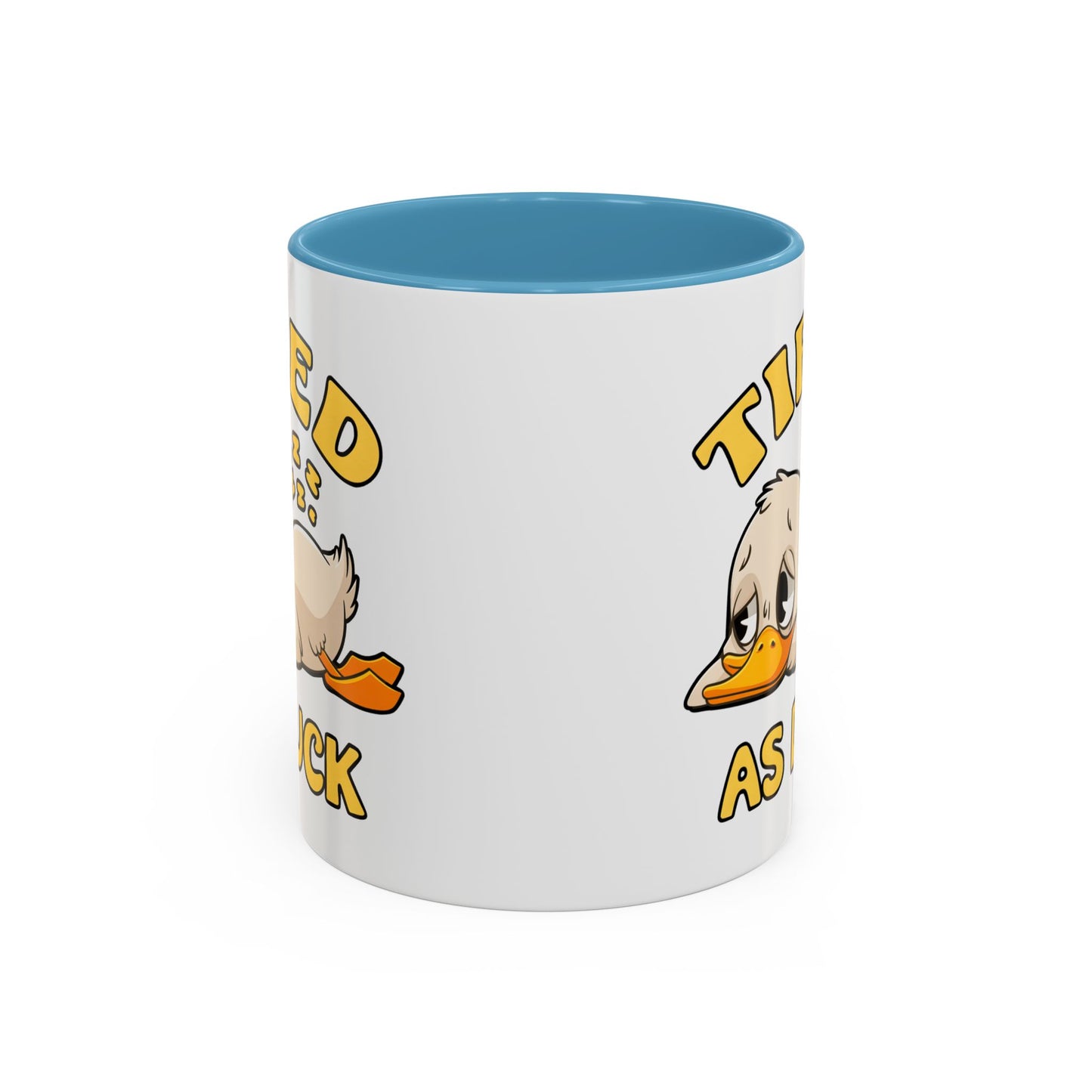 Humor Mug - Tired As Duck